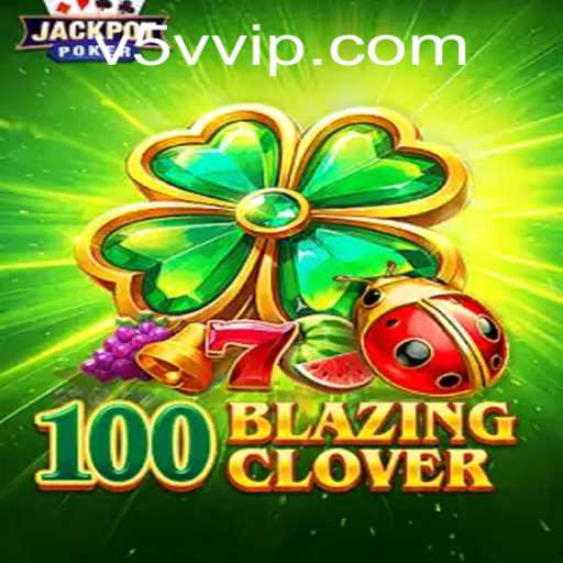 Tudo sobre o Jogo 100BlazingClover